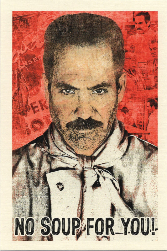 The Soup Nazi Seinfeld No Soup For You Postcard